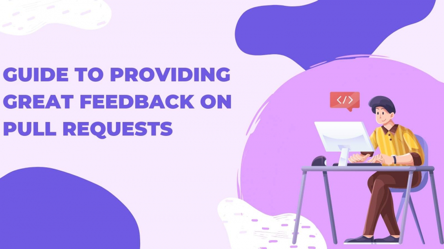 Guide to providing great feedback on pull requests